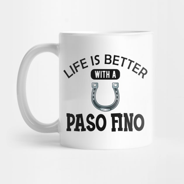 Paso Fino Horse - Life is better with a paso fino by KC Happy Shop